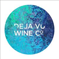Déjà Vu Wine Company